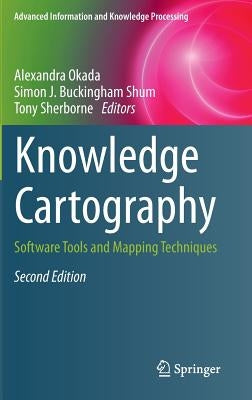 Knowledge Cartography: Software Tools and Mapping Techniques by Okada, Alexandra