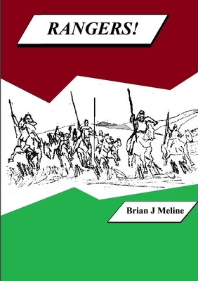 Rangers! by Meline, Brian J.