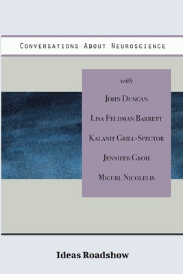 Conversations About Neuroscience by Burton, Howard