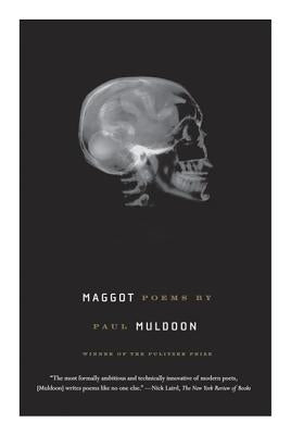 Maggot by Muldoon, Paul
