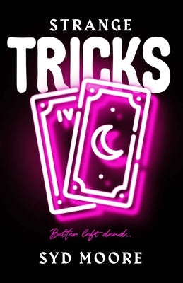 Strange Tricks: An Essex Witch Museum Mystery by Moore, Syd