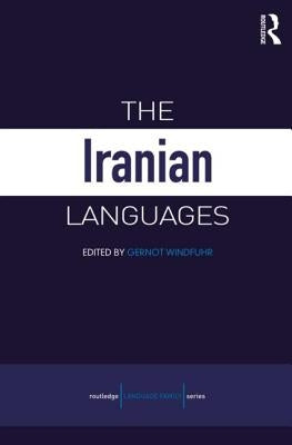 The Iranian Languages by Windfuhr, Gernot