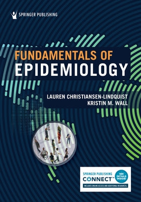Fundamentals of Epidemiology by Christiansen-Lindquist, Lauren