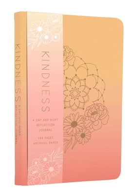 Kindness: A Day and Night Reflection Journal by Insight Editions