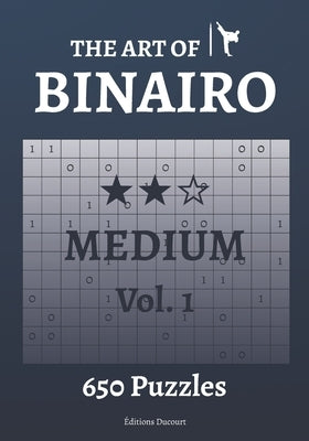 The Art of Binairo Medium Vol.1 by Ducourt, Editions