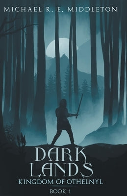 Dark Lands by Middleton, Michael R. E.