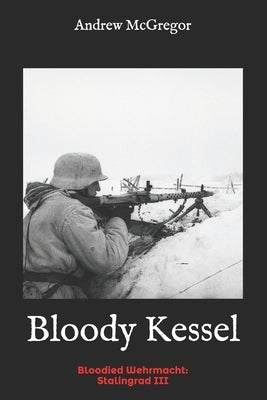 Bloody Kessel by McGregor, Andrew