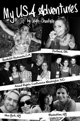 My USA Adventures by Leigh-Chantelle
