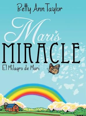 Mari's Miracle by Taylor, Betty Ann