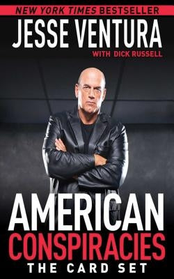 American Conspiracies: The Card Set by Ventura, Jesse