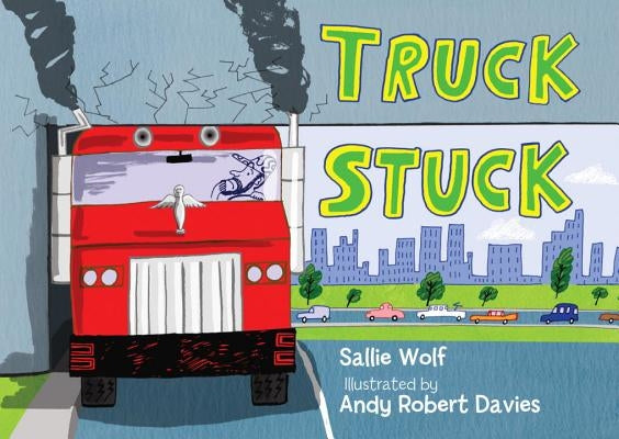 Truck Stuck by Wolf, Sallie