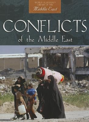 Conflicts of the Middle East by Downing, David