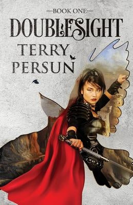 Doublesight: a Doublesight novel by Persun, Terry