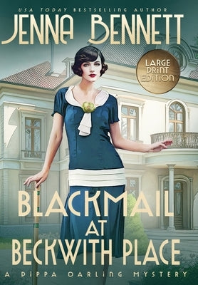 Blackmail at Beckwith Place by Bennett, Jenna