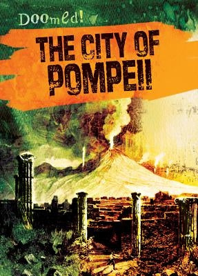 The City of Pompeii by Levy, Janey