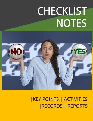 Checklist Notes: Checklist Template, Types of Checklist, Key Notes, Key Areas by Fox, Joseph