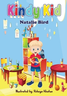 Kindy Kid by Bird, Natalie