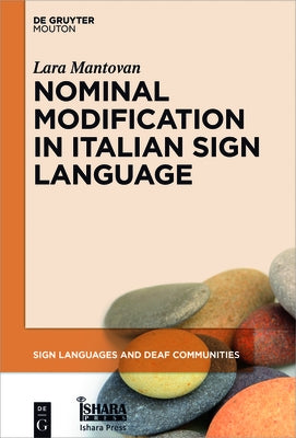 Nominal Modification in Italian Sign Language by Mantovan, Lara