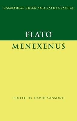 Plato: Menexenus by Sansone, David