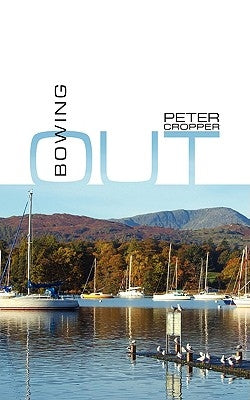 Bowing Out by Cropper, Peter
