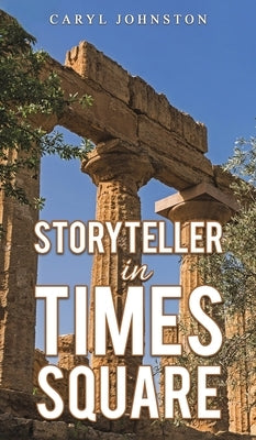Storyteller in Times Square by Johnston, Caryl
