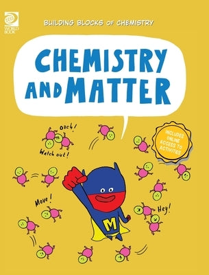 Chemistry and Matter by Meyer, Cassie