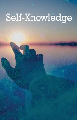 Self-Knowledge by Shomali, Mohammad Ali