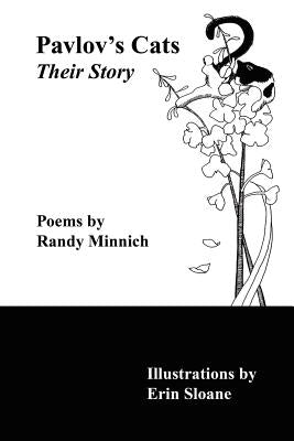 Pavlov's Cats: Their Story by Minnich, Randy