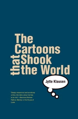 The Cartoons That Shook the World by Klausen, Jytte