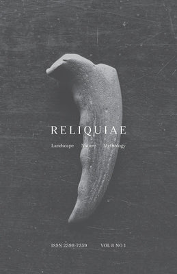 Reliquiae: Vol 8 No 1 by Richardson, Autumn