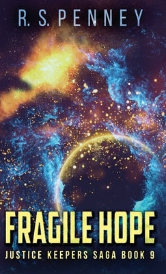 Fragile Hope by Penney, R. S.