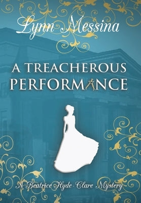 A Treacherous Performance by Messina, Lynn