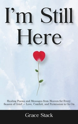 I'm Still Here by Stack, Grace