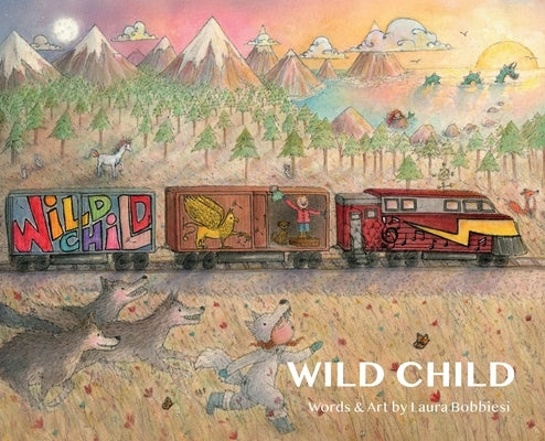 Wild Child by Bobbiesi, Laura