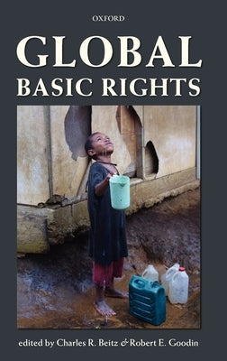Global Basic Rights by Beitz, Charles R.