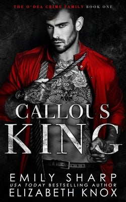 Callous King by Sharp, Emily