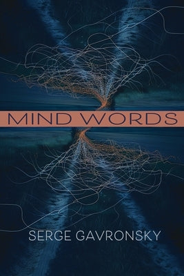 Mind Words by Gavronsky, Serge