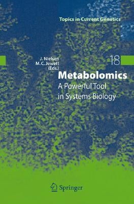 Metabolomics: A Powerful Tool in Systems Biology by Nielsen, Jens