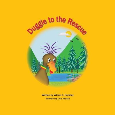 Duggie to the Rescue by Handley, Wilma
