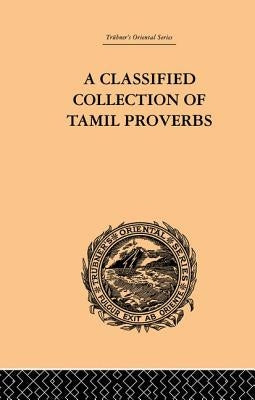 A Classical Collection of Tamil Proverbs by Jensen, Herman