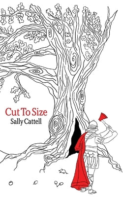 Cut to Size by Cattell, Sally