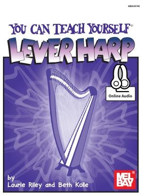 You Can Teach Yourself Lever Harp by Laurie Riley
