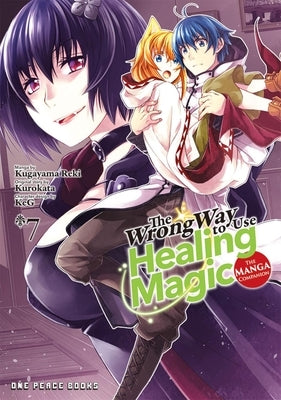 The Wrong Way to Use Healing Magic Volume 7: The Manga Companion by Reki, Kugayama