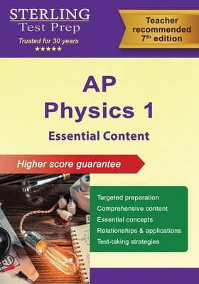 AP Physics 1 Essential Content: Comprehensive Review for AP Physics 1 Exam by Test Prep, Sterling