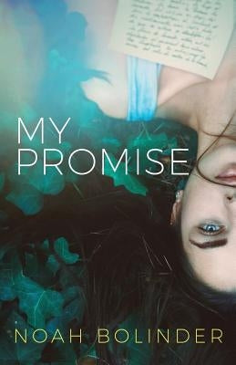 My Promise by Bolinder, Noah