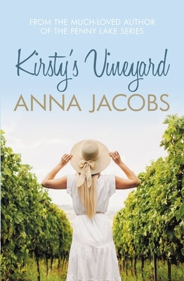 Kirsty's Vineyard: A Heart Warming Story from the Million-Copy Bestselling Author by Jacobs, Anna