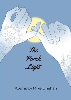 The Porch Light by Linehan, Mike