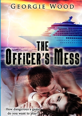 The Officer's Mess by Wood, Georgie
