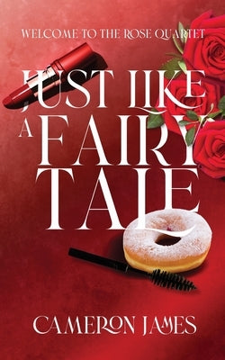 Just Like A Fairy Tale by James, Cameron