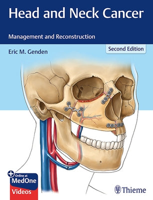 Head and Neck Cancer: Management and Reconstruction by Genden, Eric M.
